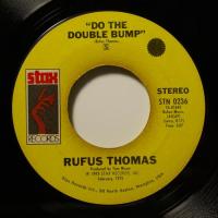 Rufus Thomas - Do The Double Bump (7")