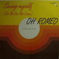 Oh Romeo - Saving Myself (12")