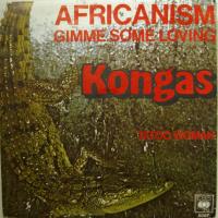 Kongas - Africanism (7")