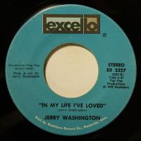 Jerry Washington - In My Life I\'ve Loved (7")