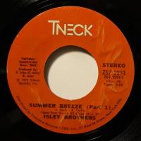 Isley Brothers - Summer Breeze (7")