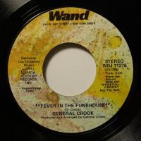 General Crook - Fever In The Funkhouse (7") 