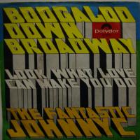 Fantastic Johnny C Boogaloo Down Broadway (7")