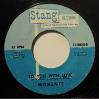 Moments To You With Love (7")