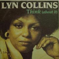 Lyn Collins - Think (About It) (7")