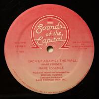 Rare Essence Back Up Against The Wall (12")