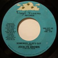 Jocelyn Brown - Somebody Else\'s Guy (7") 