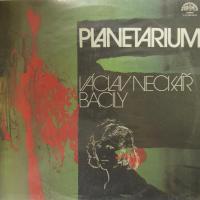 Vaclav Neckar & Bacily - Planetarium (LP)