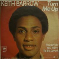 Keith Barrow - Turn Me Up (7")