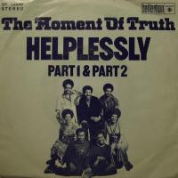 Moment Of Truth - Helplessly (7")