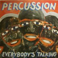 Per Cussion - Everybody\'s Talking (LP)