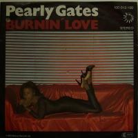 Pearly Gates Burnin Love (7")