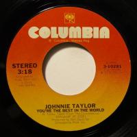 Johnnie Taylor You're The Best in The World (7")