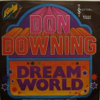 Don Downing - Dream World (7")