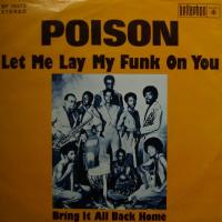 Poison Bring It All Back Home (7")