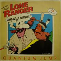 Quantum Jump - The Lone Ranger (12")