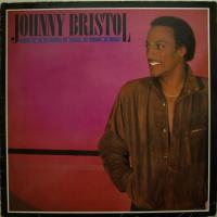 Johnny Bristol - Free To Be Me (LP)